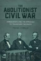 The Abolitionist Civil War