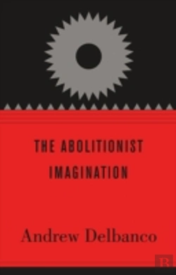 Bertrand.pt - The Abolitionist Imagination
