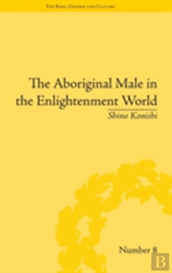 Bertrand.pt - The Aboriginal Male In The Enlightenment World