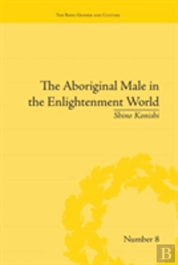 Bertrand.pt - The Aboriginal Male In The Enlightenment World