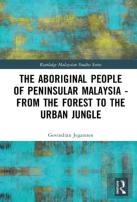 The Aboriginal People Of Peninsular Malaysia