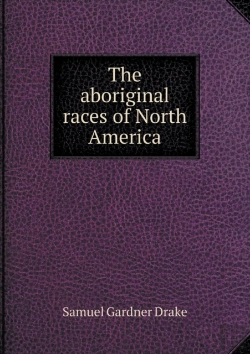 Bertrand.pt - The Aboriginal Races Of North America