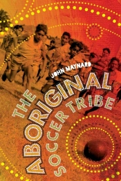 The Aboriginal Soccer Tribe