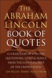 The Abraham Lincoln Book Of Quotes