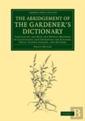 The Abridgement Of The Gardener'S Dictionary