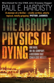 The Abrupt Physics Of Dying