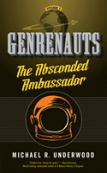 The Absconded Ambassador