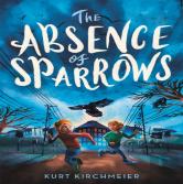 The Absence Of Sparrows
