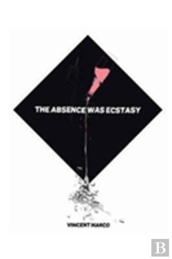 Bertrand.pt - The Absence Was Ecstacy