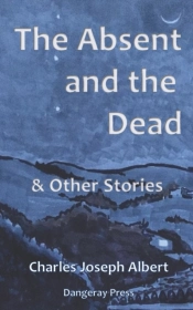 The Absent And The Dead, And Other Stories