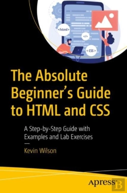 Bertrand.pt - The Absolute Beginner'S Guide To Html And Css