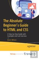 The Absolute Beginner'S Guide To Html And Css