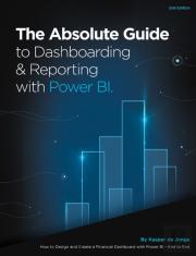 The Absolute Guide To Dashboarding And Reporting With Power Bi