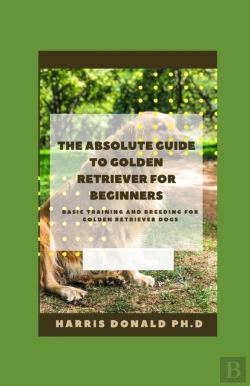 Bertrand.pt - The Absolute Guide To Golden Retriever For Beginners
