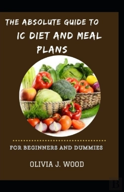 Bertrand.pt - The Absolute Guide To Ic Diet And Meal Plans For  Beginners And Dummies