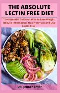 The Absolute Lectin Free Diet