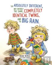 The Absolutely Different, Not Entirely The Same, Completely Identical Twins, And The Big Rain.