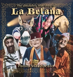 Bertrand.pt - The Absolutely True Story Of La Befana