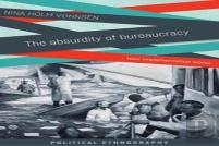 The Absurdity Of Bureaucracy