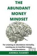 The Abundant Money Mindset
