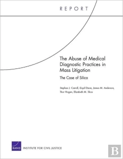 Bertrand.pt - The Abuse Of Medical Diagnostic Practices In Mass Litigation