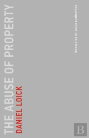 The Abuse Of Property
