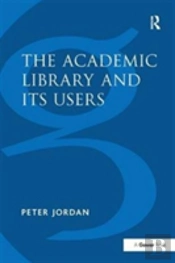 The Academic Library And Its Users