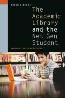 The Academic Library And The Net Gen Student