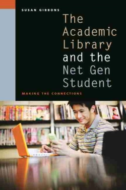 Bertrand.pt - The Academic Library And The Net Gen Student