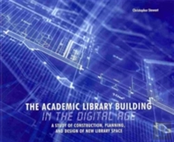 Bertrand.pt - The Academic Library Building In The Digital Age