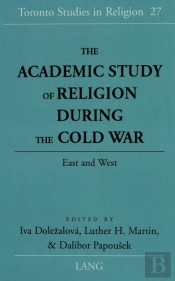 The Academic Study Of Religion During The Cold War