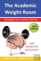 The Academic Weight Room