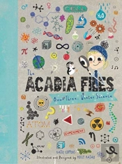 The Acadia Files