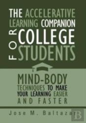 The Accelerative Learning Companion For College Students
