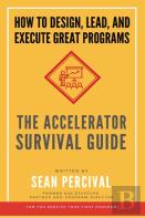 The Accelerator Survival Guide