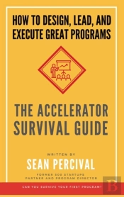 The Accelerator Survival Guide