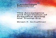 The Acceptance And Expression Of Prejudice During The Trump Era