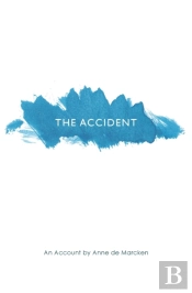 The Accident: An Account