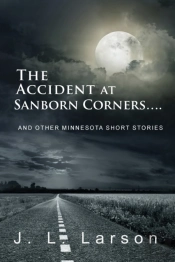 The Accident At Sanborn Corners....