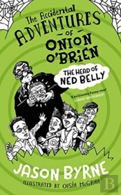 The Accidental Adventures Of Onion O'Brien
