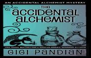 The Accidental Alchemist