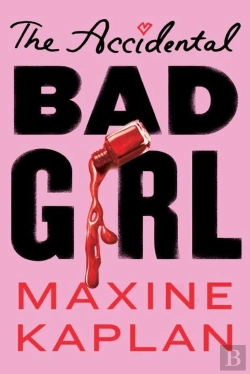 Bertrand.pt - The Accidental Bad Girl