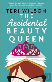 The Accidental Beauty Queen
