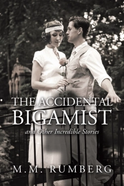 Bertrand.pt - The Accidental Bigamist And Other Incredible Stories