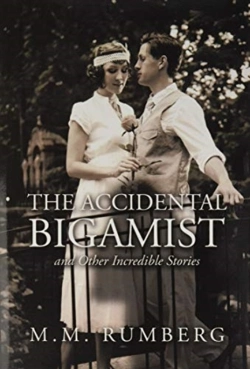 Bertrand.pt - The Accidental Bigamist And Other Incredible Stories