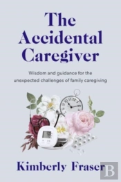 The Accidental Caregiver
