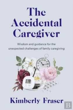 Bertrand.pt - The Accidental Caregiver
