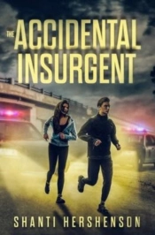 The Accidental Insurgent
