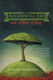 The Accidental Jibe And Other Stories