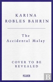 The Accidental Malay